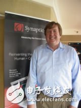 Stan Swearingen, Senior Vice President and Chief Technology Officer, Synaptics Corporate Development