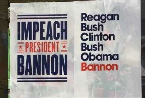 Street poster in Washington: impeaching President Bannon