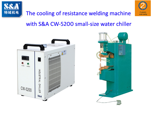 The cooling of resistance welding machine with S&A CW-5200 small-size water chiller