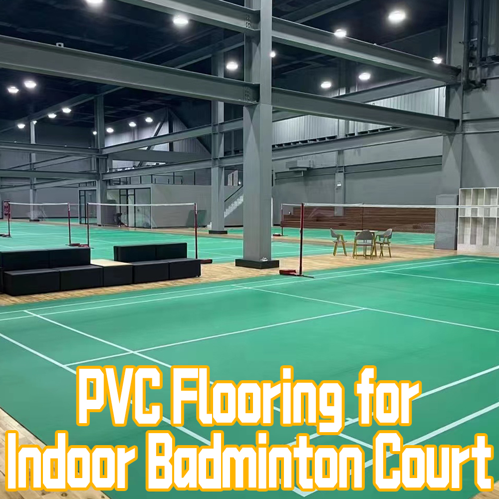 PVC Floor for Badmiton court (6) PVC Floor for Badmiton court (6)