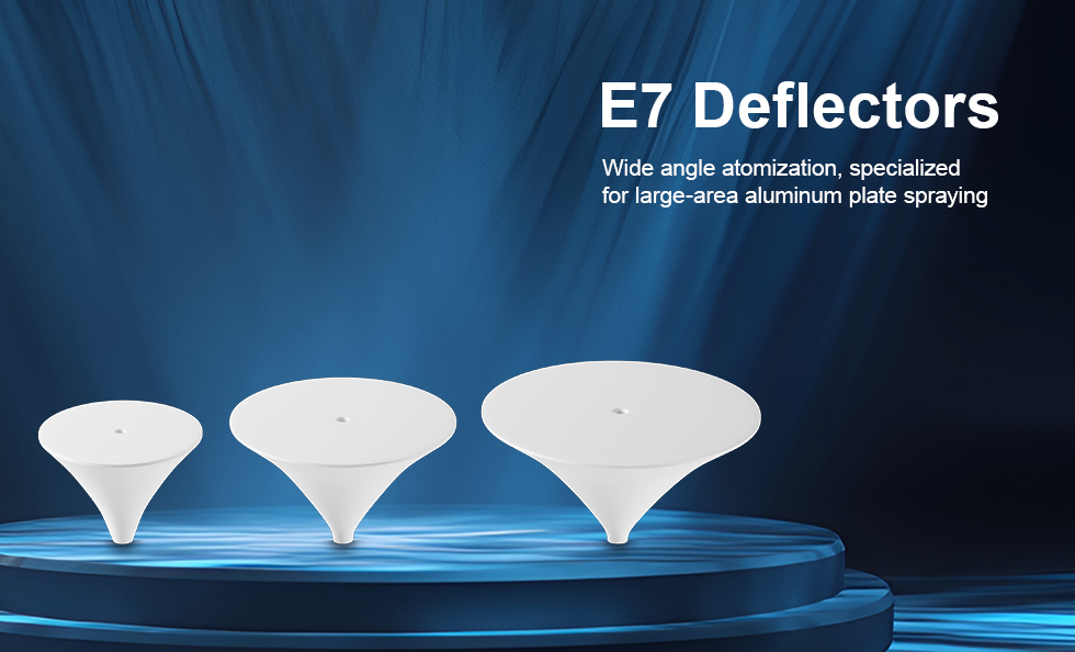 E7 Deflectors E7 Deflectors