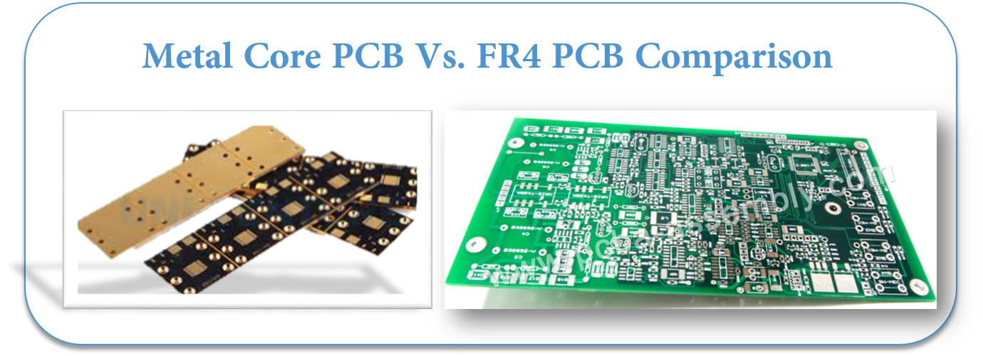 Metal Core PCB Vs. FR4 PCB Comparison