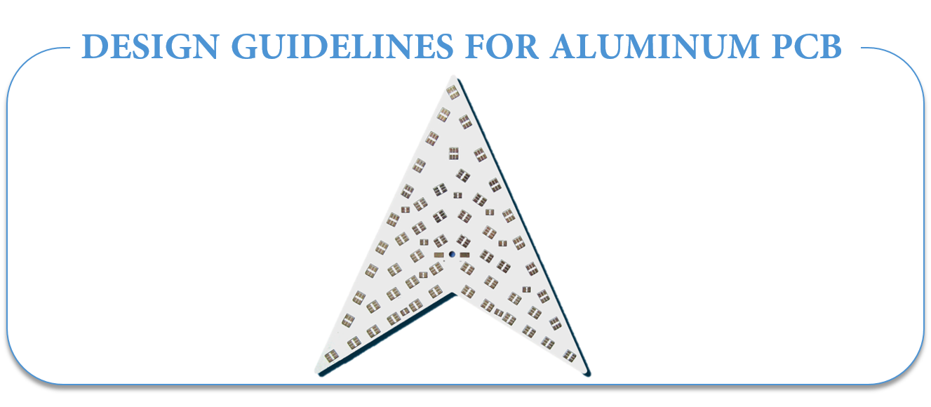 DESIGN GUIDELINES FOR ALUMINUM PCB | JHYPCB