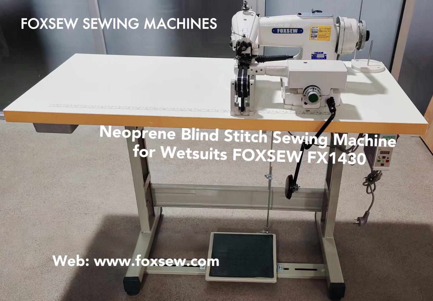 Neoprene Blind Stitch Sewing Machine FOXSEW FX1430 -8 Neoprene Blind Stitch Sewing Machine FOXSEW FX1430 -8