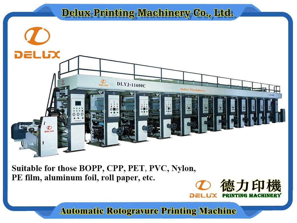 Mechanical Shaft Drive - High Speed Automatic Rotogravure Printing Machine for BOPP, CPP, Pet, PVC, Nylon, PE Film, Aluminum Foil, Roll Paper (DLYJ-11600C)