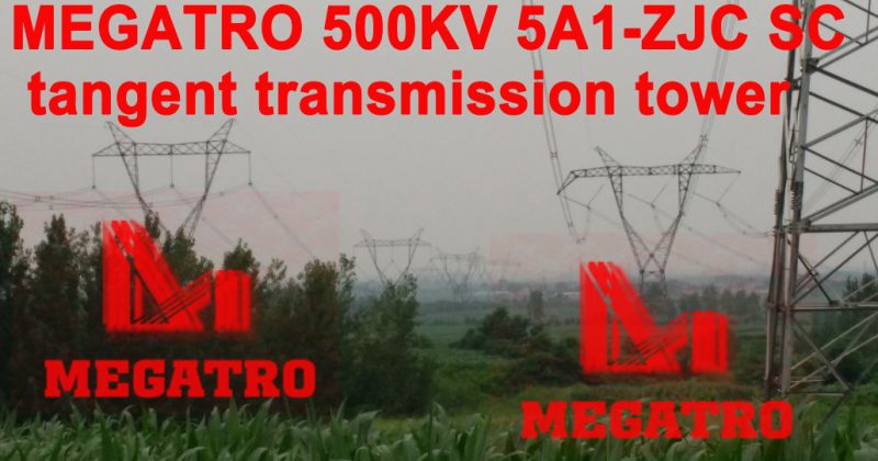 Megatro 500kv 5A1-Zjc Sc Tangent Transmission Tower