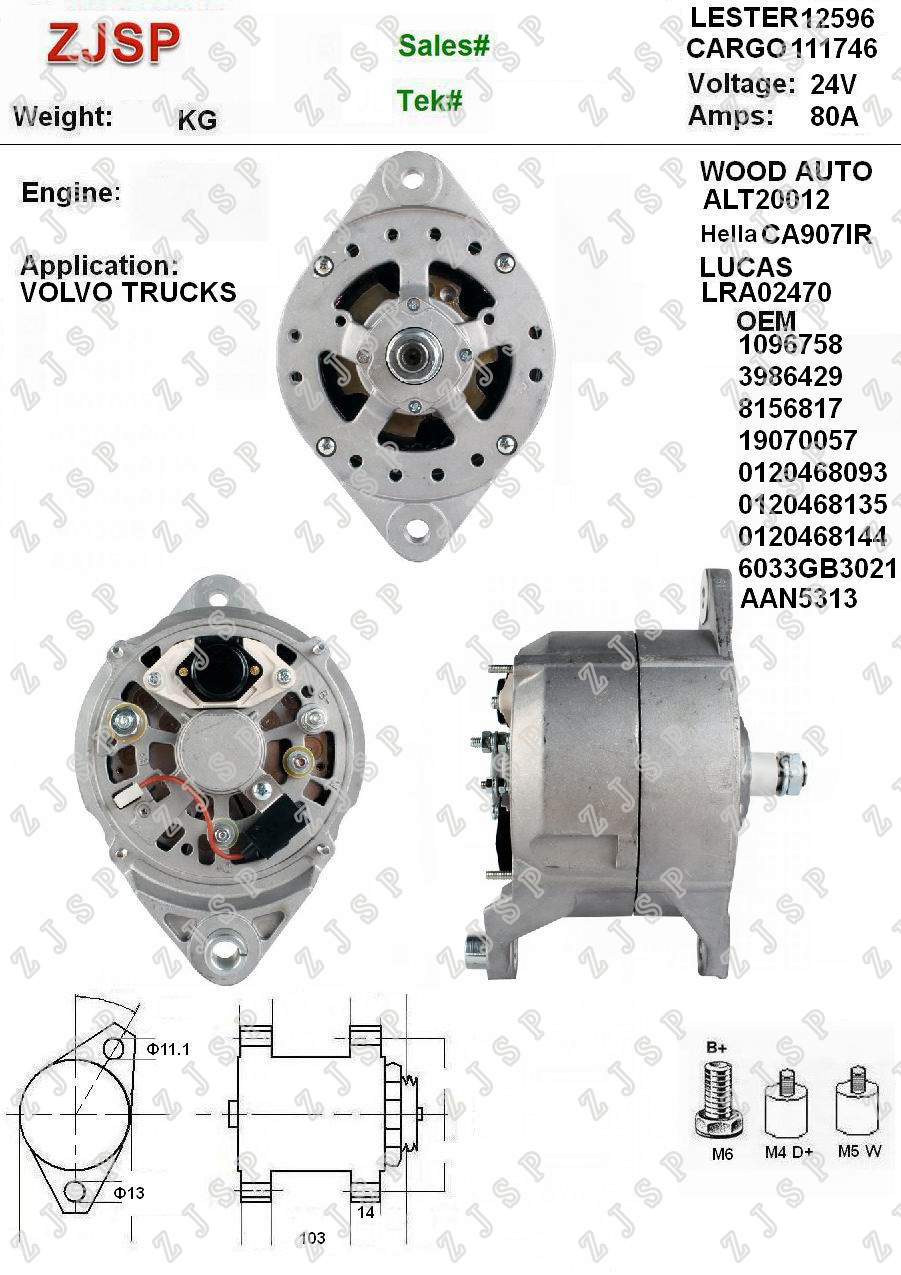 BOSCH Alternator ZJA-B-109	CA907IR	LRA02470	111746	0120468093 0120468135 0120468144 6033GB3021 AAN5313	12596	ALT20012	24V/80A	Volvo TRUCKS