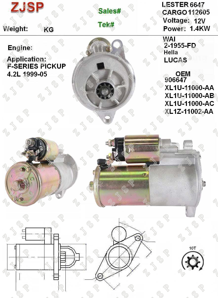 Starter ZJS-F-005 112605 906647 XL1U-11000-AA XL1U-11000-AB XL1U-11000-AC XL1Z-11002-AA 6647 2-1955-FD 12V/1.4KW 10T CW F-SERIES PICKUP 4.2L 1999-05 for Ford 