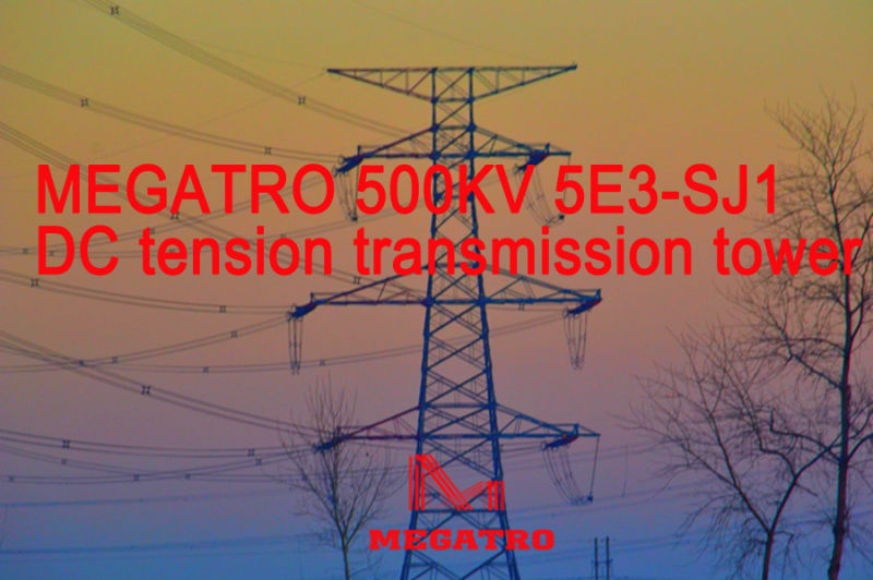 Megatro 500kv 5e3-Sj1 DC Tension Transmission Tower