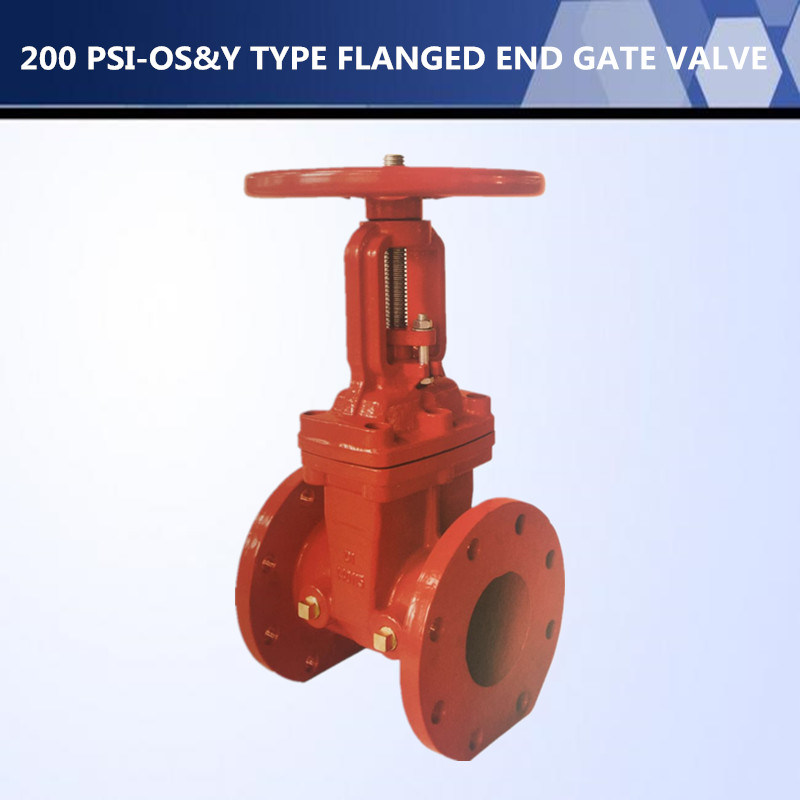 High Quality UL Listed 200 Psi -OS&Y Type Flanged End Gate Valve