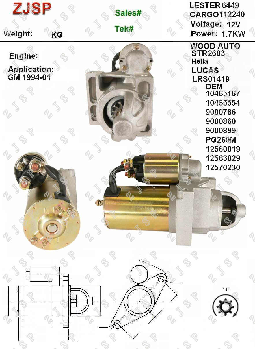 DELCO Starter ZJS-D-008 LRS01419 112240 10465167 10465554 9000786 9000860 9000899 PG260M 12560019 12563829 12570230 6449 STR2603	12V/1.7KW	11T	CW	GM 1994-01