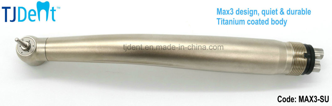 Max3 Titanium Coated Body Quiet and Durable Dental Handpiece (MAX3-SU)