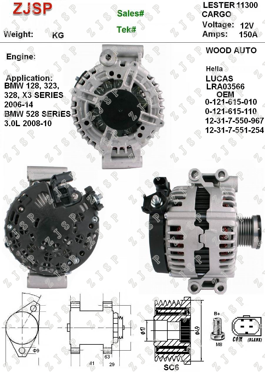 BOSCH Alternator ZJA-B-234	LRA03566	12-31-7-550-967 12-31-7-551-254 0-121-615-010 0-121-615-110	11300	12V/150A	SC6	BMW 128, 323, 328, X3 SERIES 2006-14