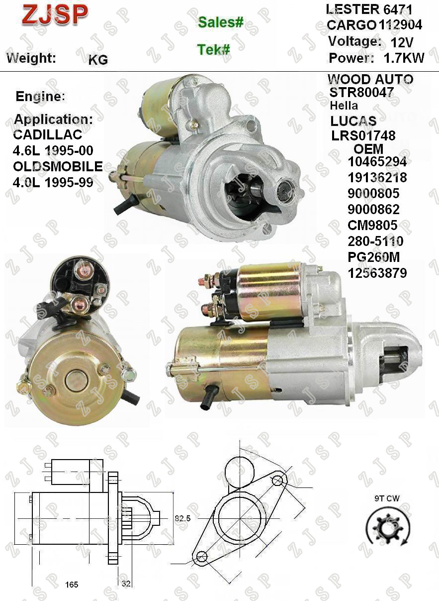 DELCO Starter ZJS-D-017 LRS01748 112904 10465294 19136218 9000805 9000862 CM9805 280-5110 PG260M 12563879 6471 STR80047 12V/1.7KW	9T	CW CADILLAC 4.6L 1995-00