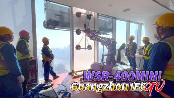 Cowest Machinery's WSR-400MINI Succeeds in Guangzhou IFC's High-Rise Glass Replacement