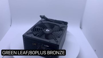 GREEN LEAF OEM Shenzhen 600W 650W 80 PLUS Bronze Switching Power Supply  gaming ATX Power Supply 650w PC for Power Supply1