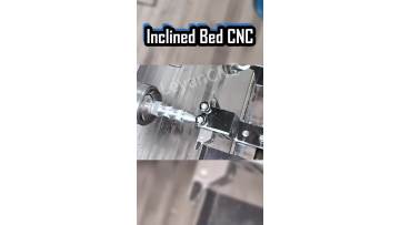 Inclined Bed CNC