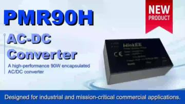 WinkEE New Prodcut | TM-K090VH Series 90W Encapsulated AC/DC Converters