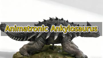 Animatronic Ankylosaurus Model