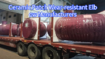Ceramic Patch Wear-resistant Elbow Manufacturers