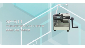 SF-511 Capacitor Lead Cutter Manual Taped