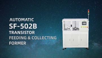 SF-502B Transistor feeding&collecting former