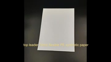  top leader 78mic flexible PE synthetic paper