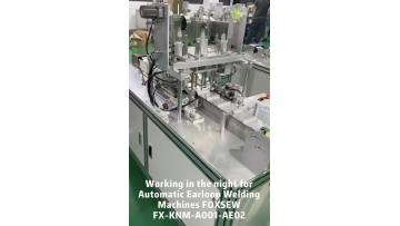 Working in the Night for Shipment Automatic Earloop Welding Machines