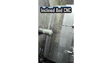 Inclined Bed CNC