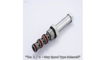 2/4-Way Spool Type Solenoid Operated Cartridge Valve