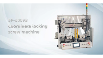 SF-3009B Coordinate Locking Screw Machine