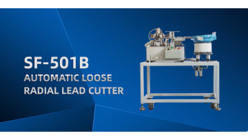 SF-501B Automatic Loose Radial Lead Cutter