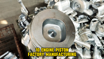 Reveal the high performance piston production process