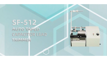 SF-512 Automatic Taped Capacitor Lead Trimmer
