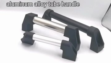 Industrial Machine Tool Round Tube Handle Tube Bracket Aluminum Handle1