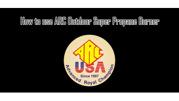 How to use ARC cast iron propane outdoor burner (AFH-2541S)