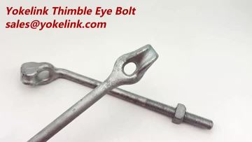Yokelink Angle Thimble Anchor Rod and Straight  Thimble Eye Bolt  For Poleline Hardware Guying