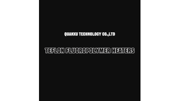 Teflon Fluoropolymer Heaters