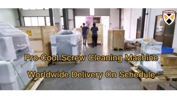 PRO-COOL Screw Cleaning Machine Global Shipment