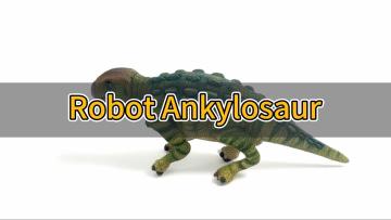 Robot Ankylosaur