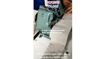 2-Thread Abutted Seam Fabric Joining Sewing Machine FX-302~1