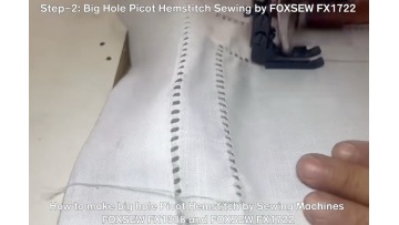 How to make Big Hole Picot Hemstitch by FOXSEW Sewing Machine