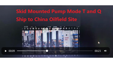 Model T and Q Skid pump sent to China Oilfiled