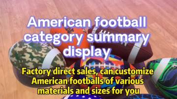 Different size and material American football ball