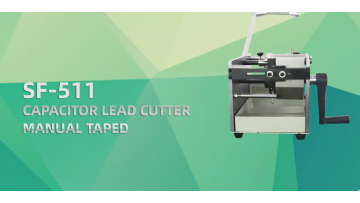 SF-511 Capacitor Lead Cutter Manual Taped