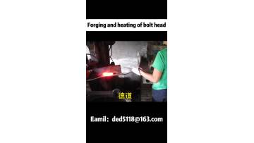 Heating forging of bolt head