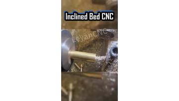 Inclined Bed CNC