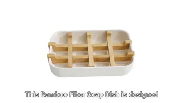 Bamboo Fiber Soap Dishes for Moisture-Proof Bathroom Use1