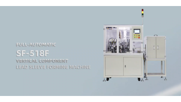 SF-518F Vertical Component Lead Sleeve Machine