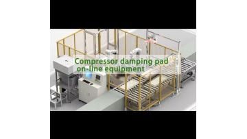 Compressor Damping Pad On-line Equipment